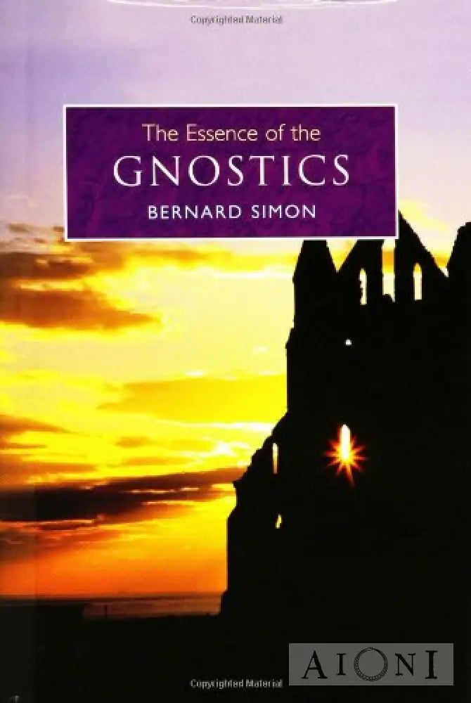 The Essence Of Gnostics Kirjat