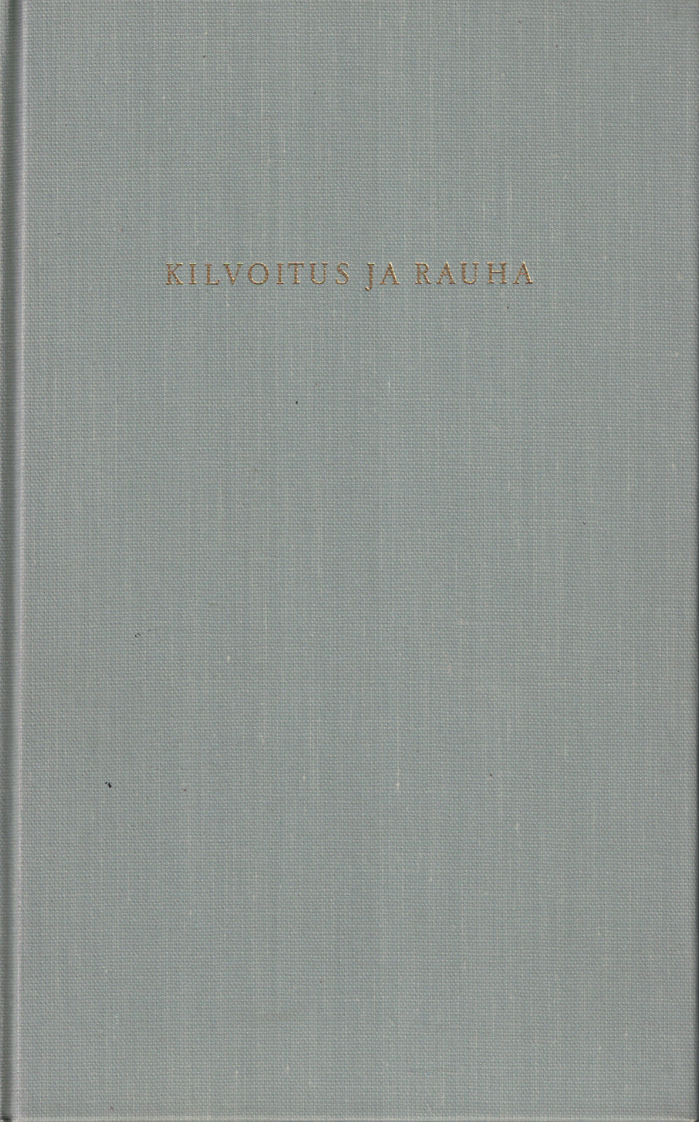 Kilvoitus ja rauha