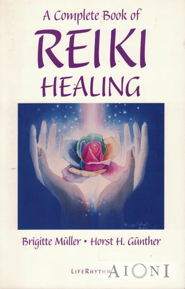 A Complete Book of Reiki Healing Kirjat