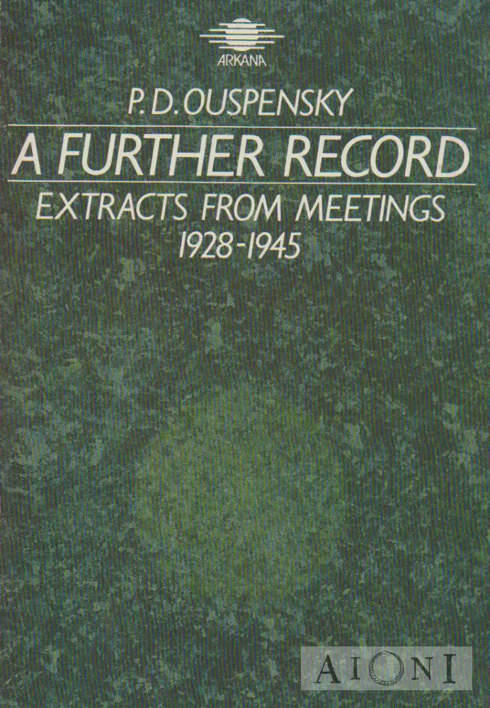 A Further Record: Extracts From Meetings 1928-1945 Kirjat