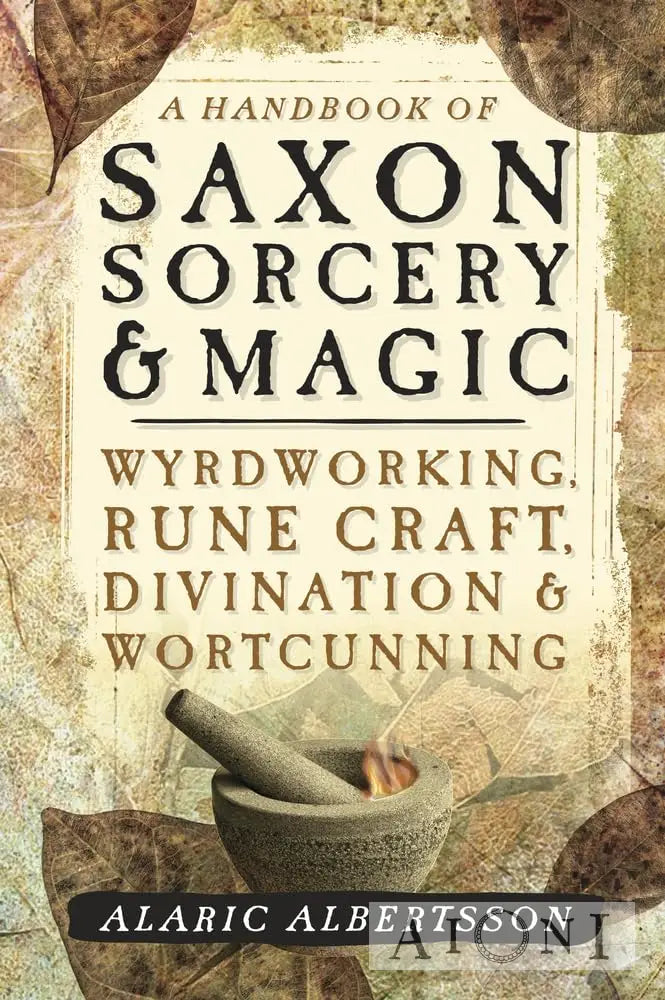 A Handbook of Saxon Sorcery & Magic Kirjat