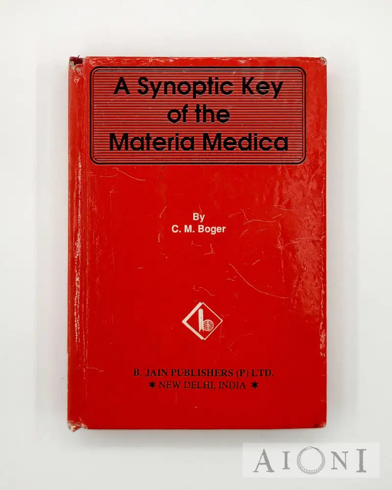 A Synoptic Key Of The Materia Medica Kirjat