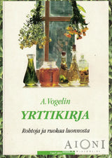 A. Vogelin yrttikirja - Kirjat