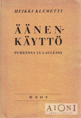 Äänenkäyttö puheessa ja laulussa Kirjat