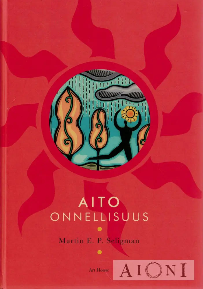 Aito onnellisuus Kirjat