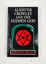 Aleister Crowley And The Hidden God Pehmeäkantinen Kirjat