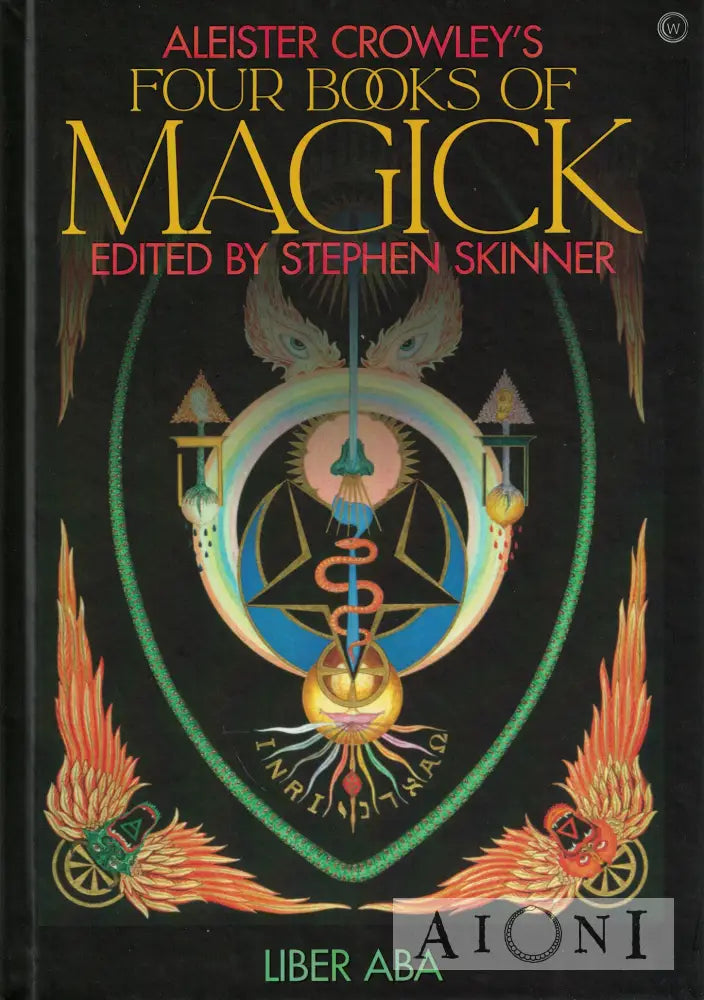 Aleister Crowley’s Four Books of Magick Kirjat