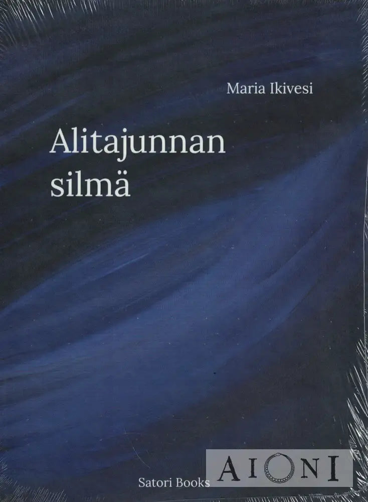 Alitajunnan silmä Kirjat