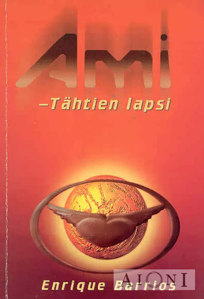 Ami - Tähtien Lapsi Kirjat