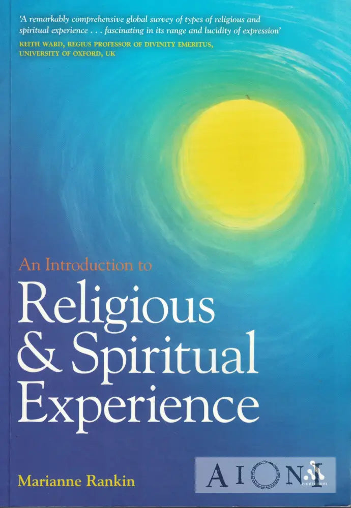 An Introduction to Religious & Spiritual Experience Kirjat