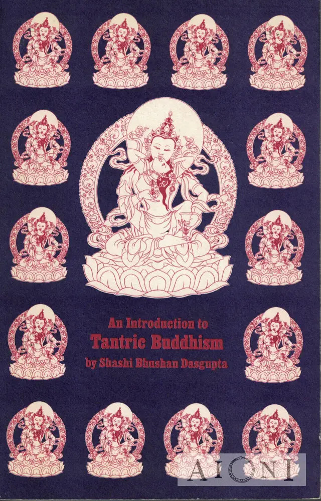 An Introduction to Tantric Buddhism Kirjat