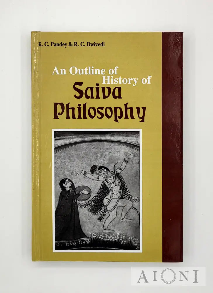 An Outline Of History Saiva Philosophy Kirjat