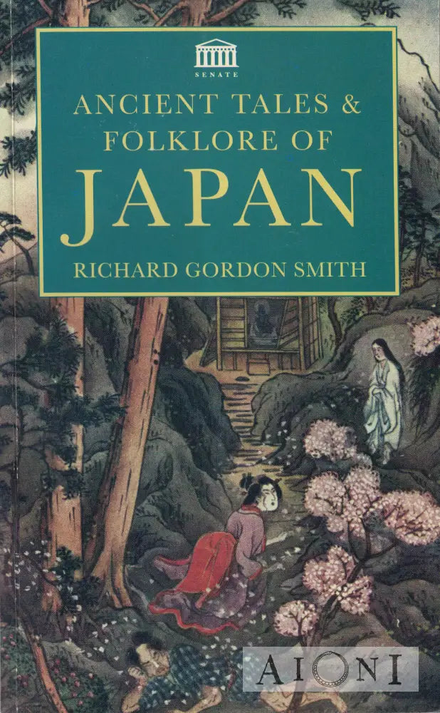Ancient Tales and Folklore of Japan Kirjat