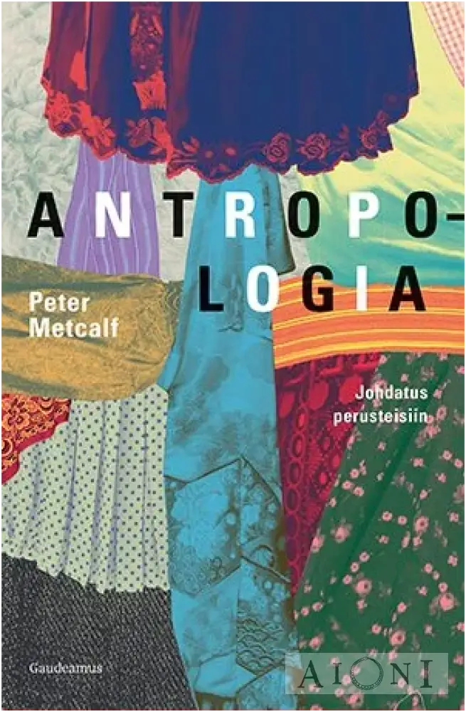 Antropologia – Johdatus Perusteisiin Kirjat