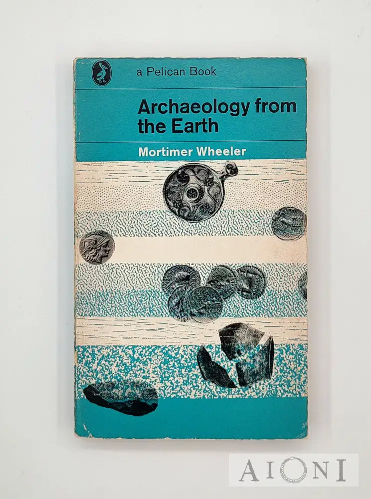 Archaeology From The Earth Kirjat