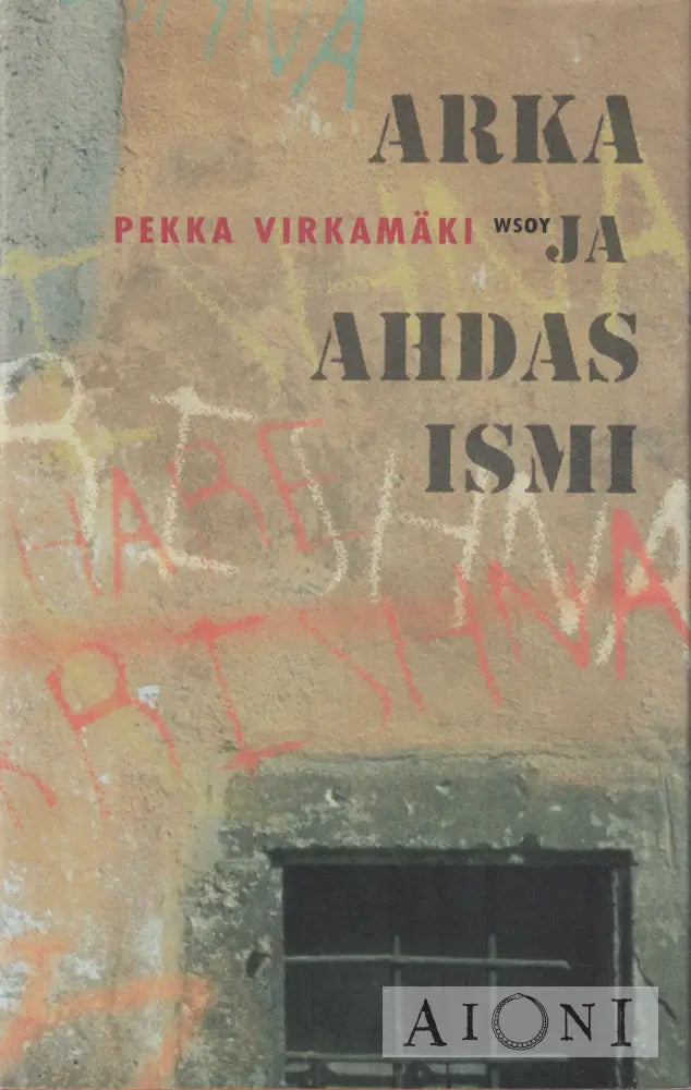 Arka ja ahdas ismi Kirjat