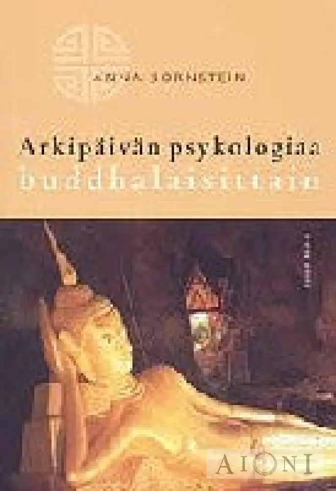 Arkipäivän Psykologiaa Buddhalaisittain Kirjat