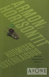 Armon horisontit – Huomisen luterilaisuus - Kirjat