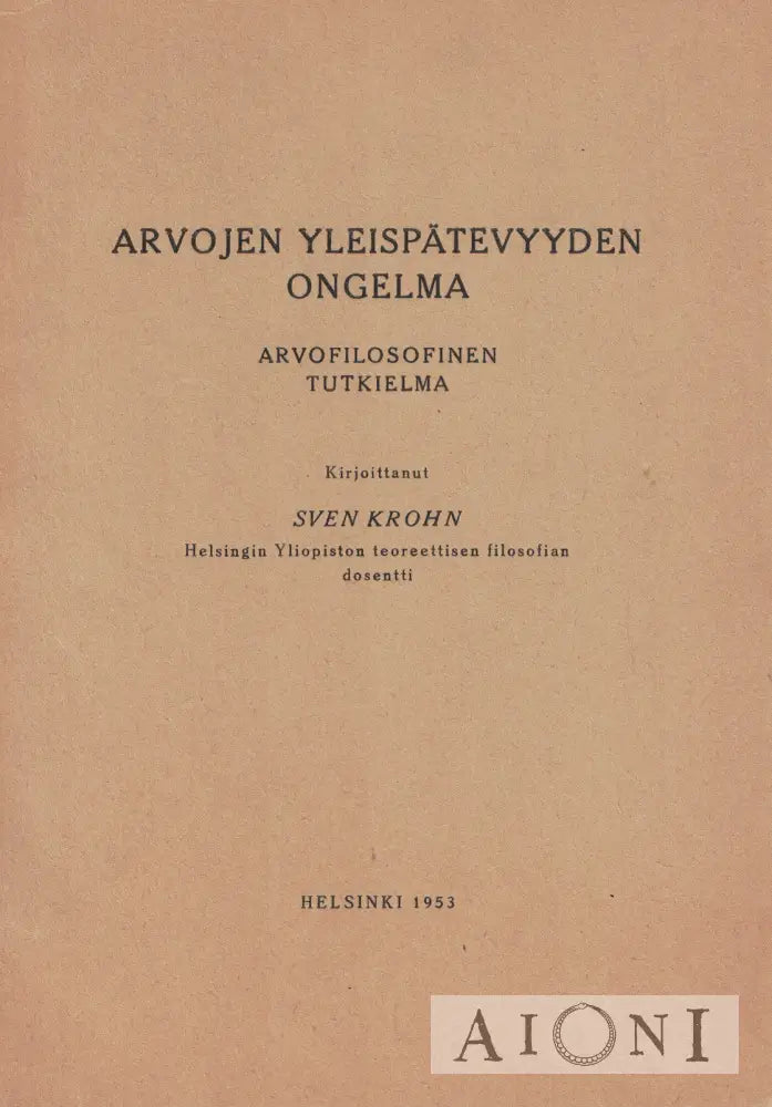 Arvojen yleispätevyyden ongelma Kirjat