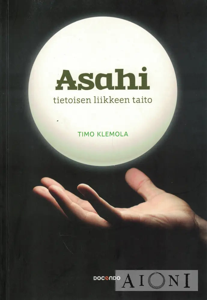Asahi – tietoisen liikkeen taito Kirjat