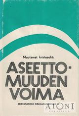 Aseettomuuden voima Kirjat