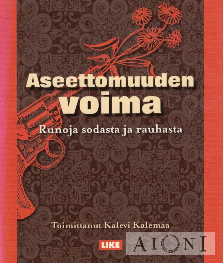 Aseettomuuden voima Kirjat