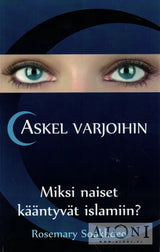 Askel varjoihin – Miksi naiset kääntyvät islamiin? - Kirjat