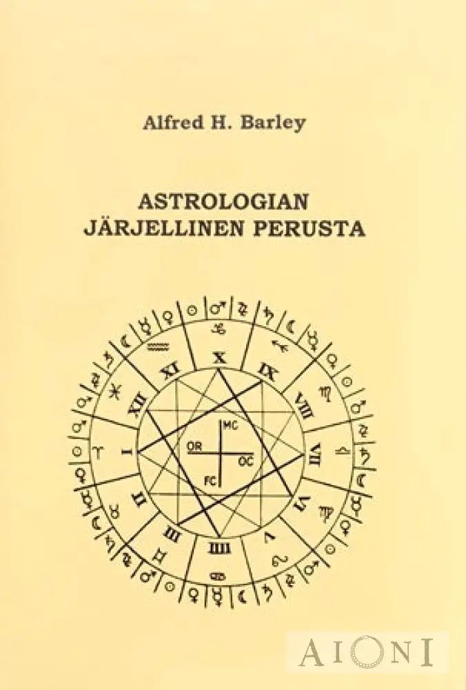 Astrologian Järjellinen Perusta Kirjat