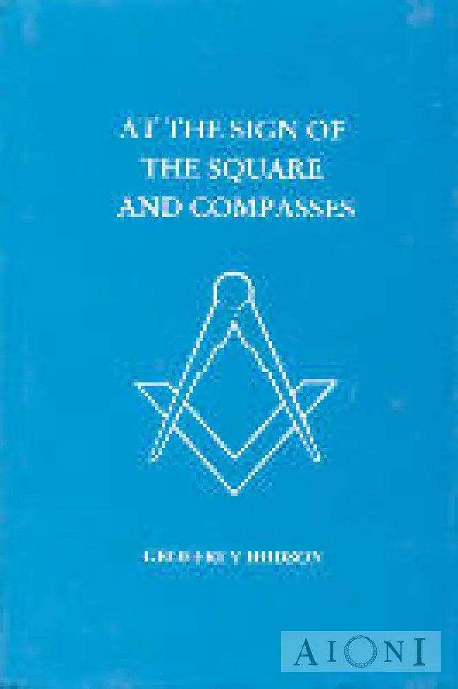 At The Sign Of Square And Compasses Kirjat