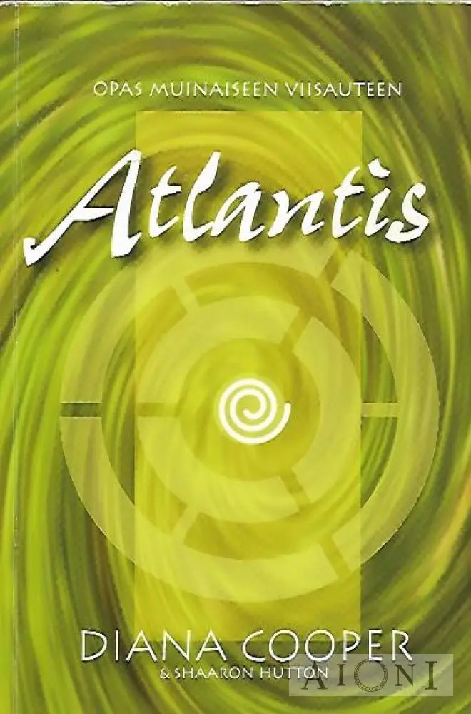Atlantis – Opas Muinaiseen Viisauteen Kirjat