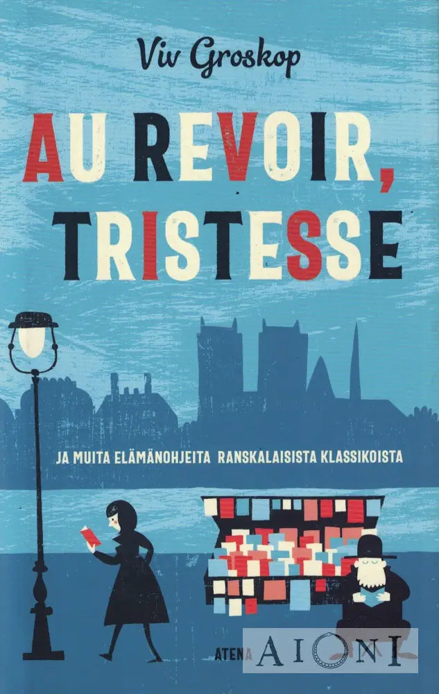 Au revoir tristesse! Kirjat