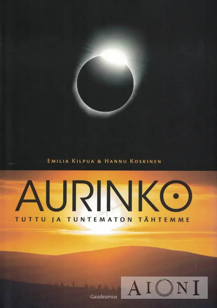 Aurinko – Tuttu ja tuntematon tähtemme Kirjat