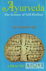 Ayurveda – The Science of Self-Healing - Kirjat