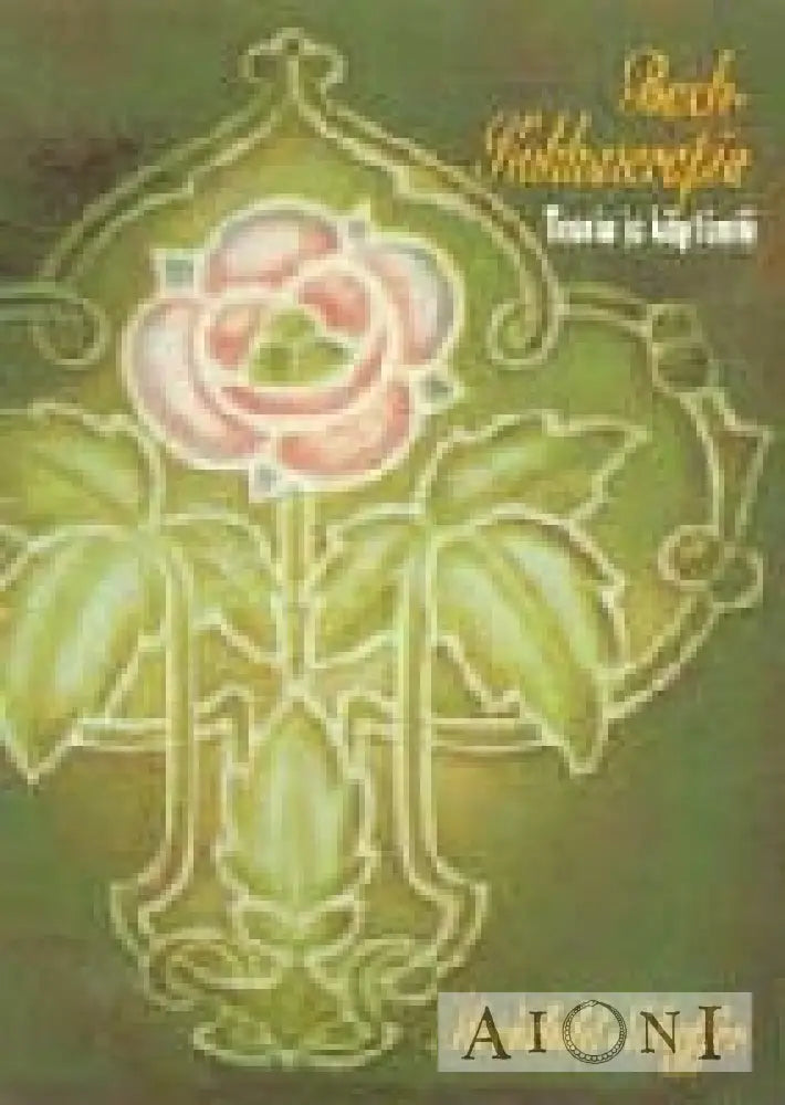 Bach Kukkaterapia Kirjat