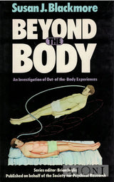 Beyond the Body: An Investigation of out-of-the-Body Experiences Kirjat
