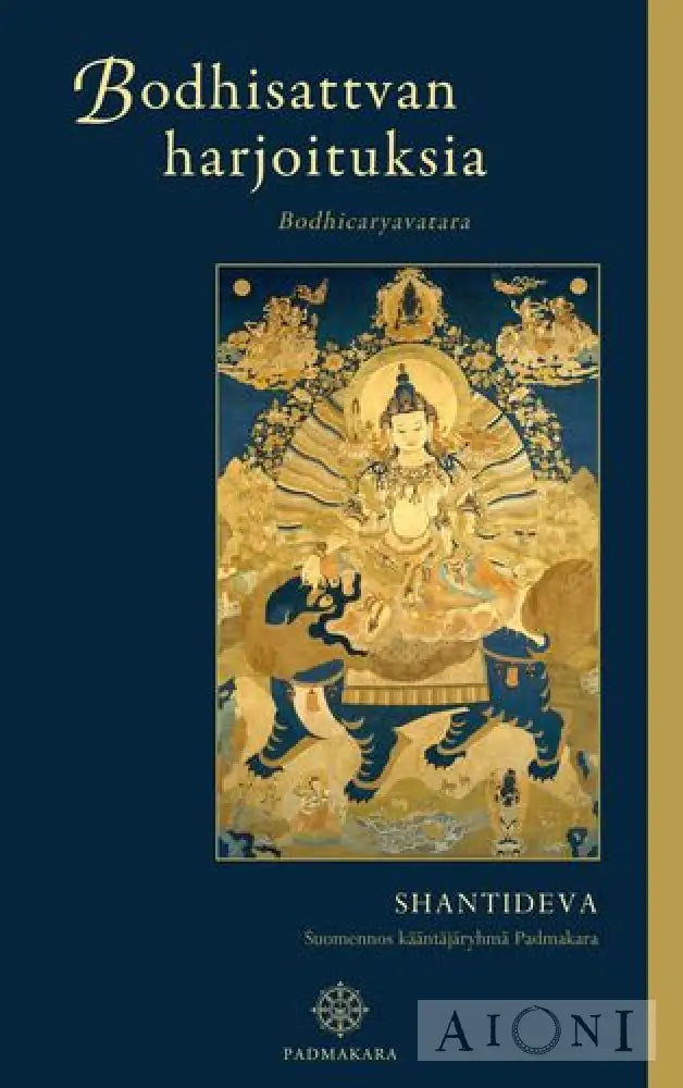 Bodhisattvan Harjoituksia Kirjat