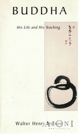 Buddha – His Life and His Teaching Kirjat
