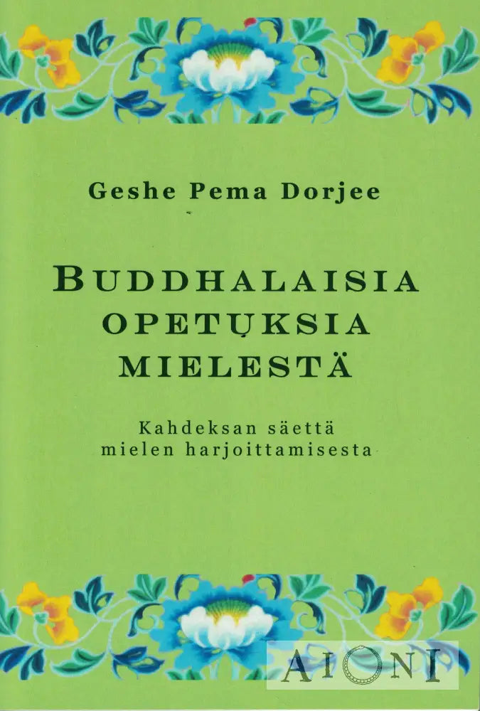 Buddhalaisia opetuksia mielestä Kirjat