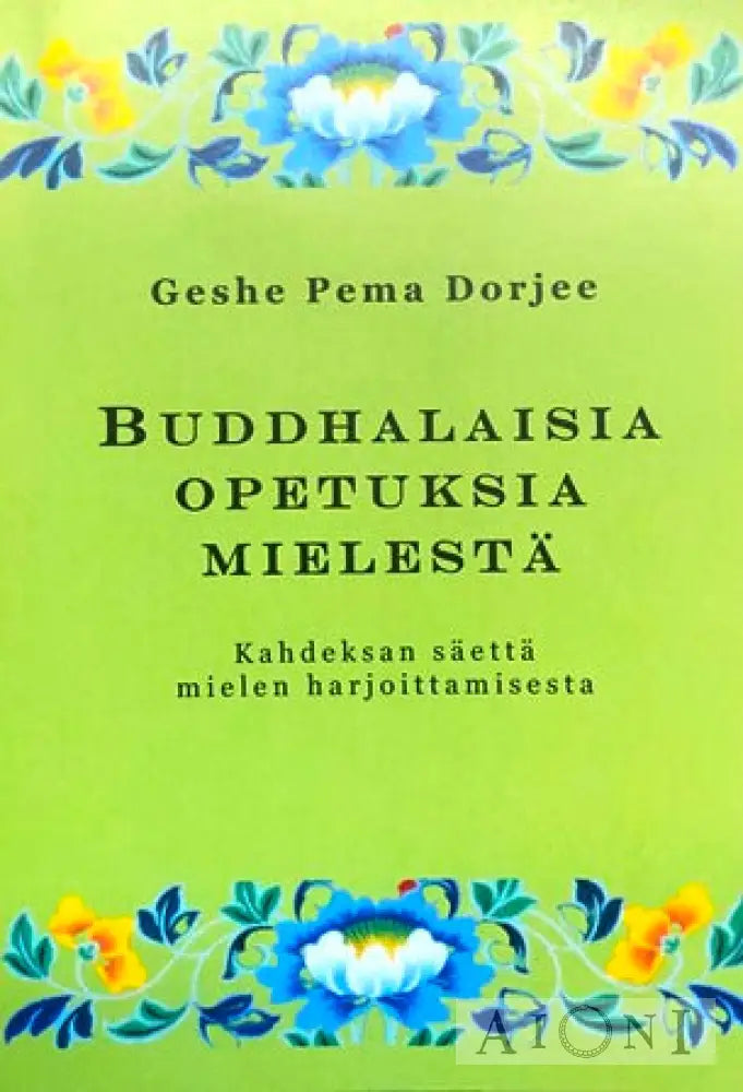 Buddhalaisia Opetuksia Mielestä Kirjat