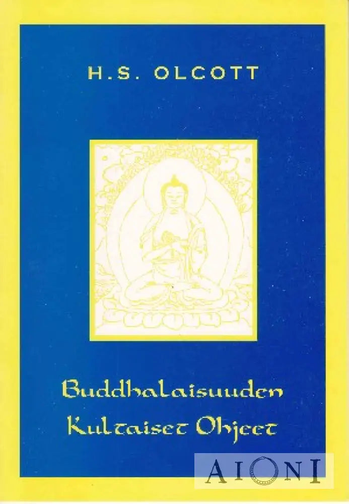 Buddhalaisuuden Kultaiset Ohjeet Kirjat