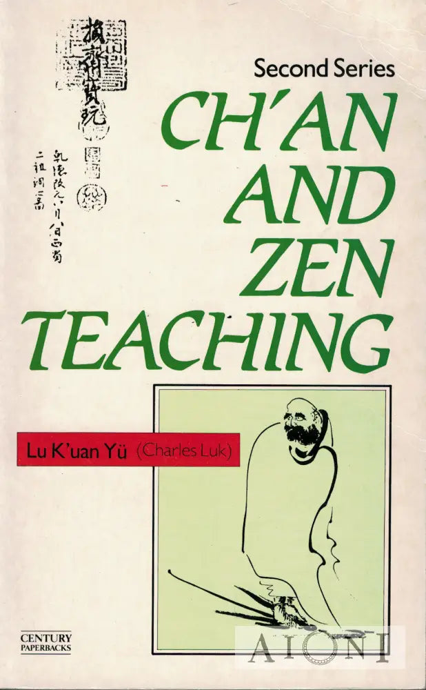 Ch’an and Zen Teaching – Second Series Kirjat