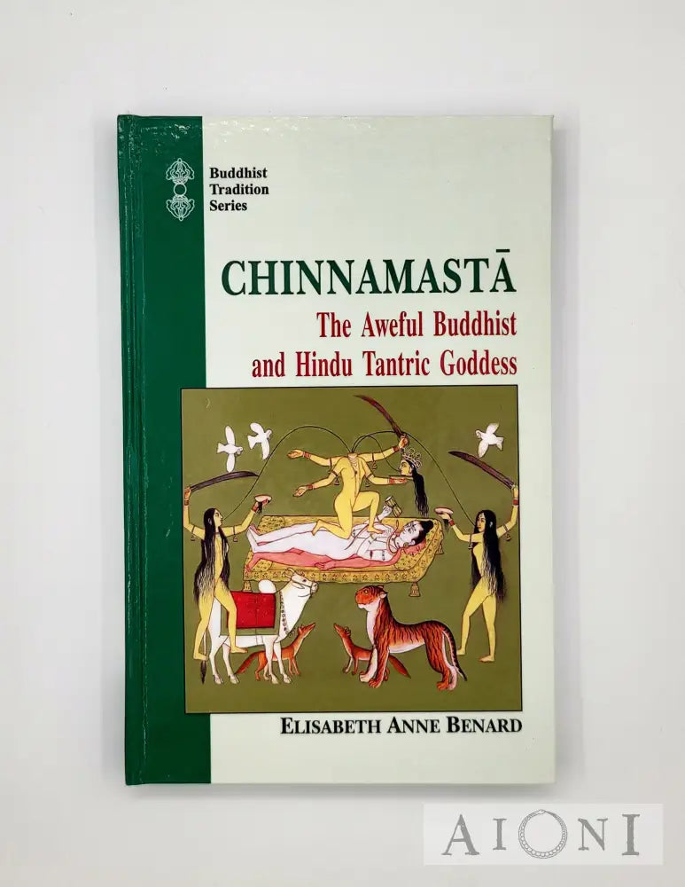 Chinnamasta: The Aweful Buddhist And Hindu Tantric Goddess Kirjat