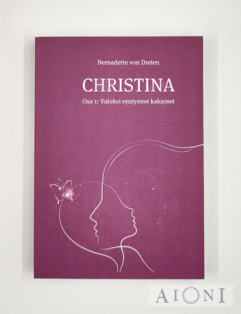 Christina Osa 1: Valoksi Syntyneet Kaksoset Kirjat