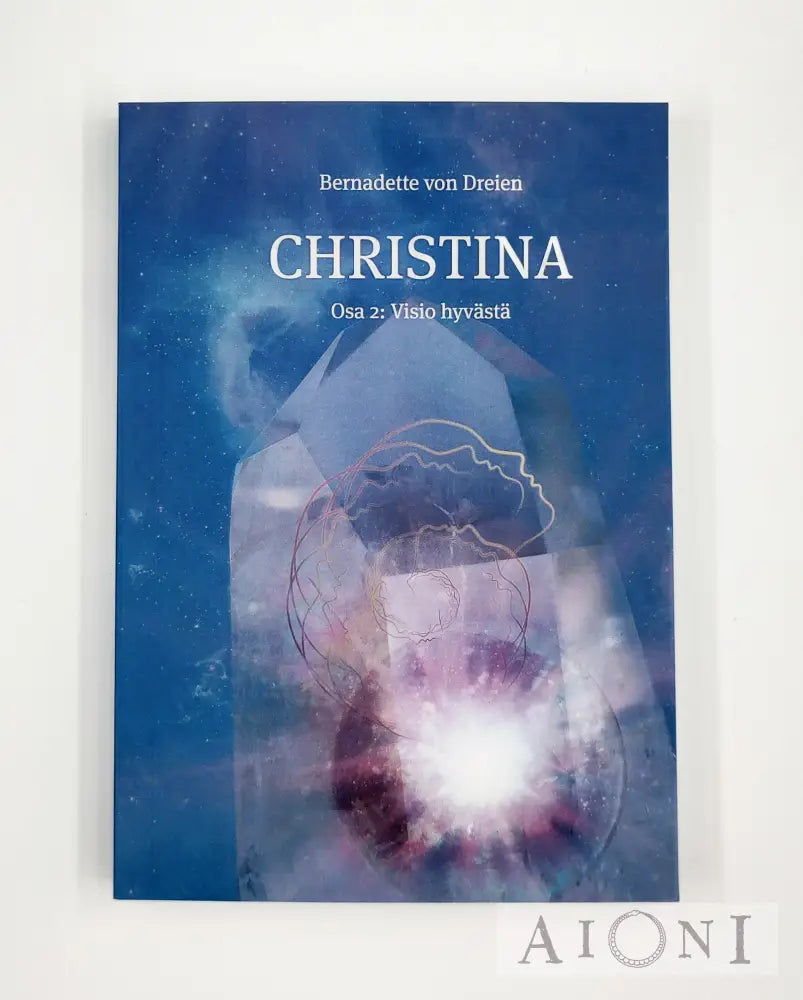 Christina Osa 2: Visio Hyvästä Kirjat