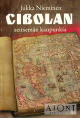 Cibolan seitsemän kaupunkia Kirjat