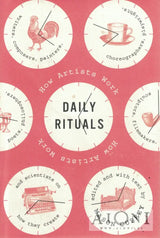 Daily Rituals – How Artists Work - Kirjat