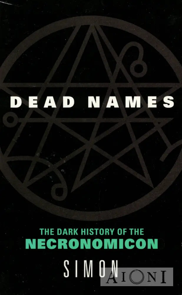Dead Names: The Dark History of the Necronomicon Kirjat