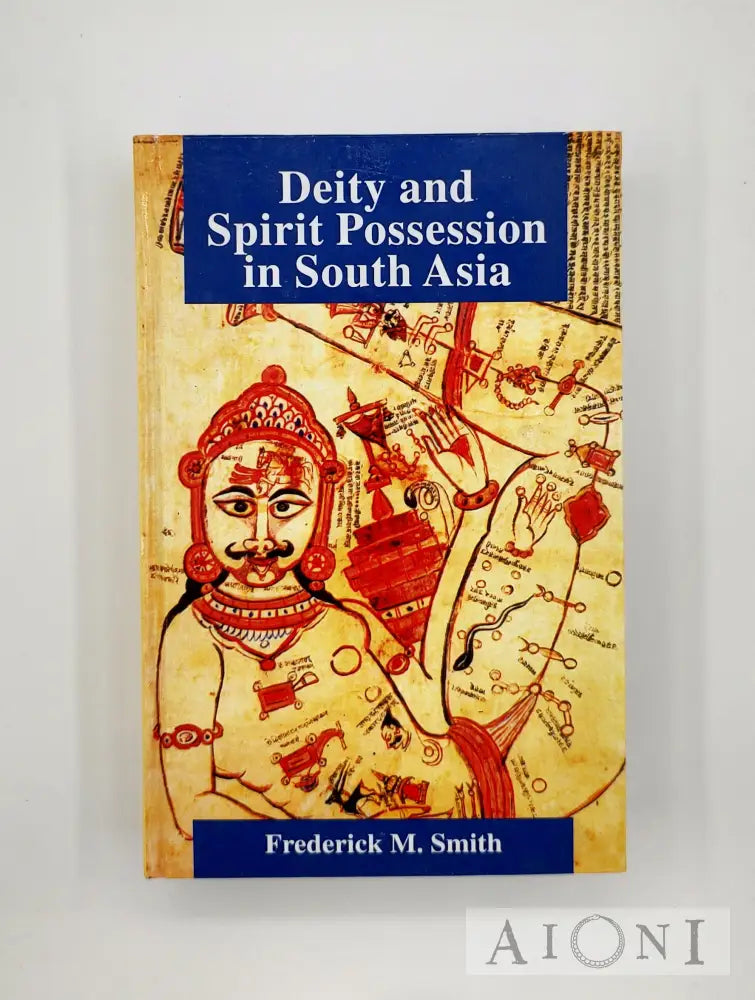 Deity And Spirit Possession In South Asia Kirjat
