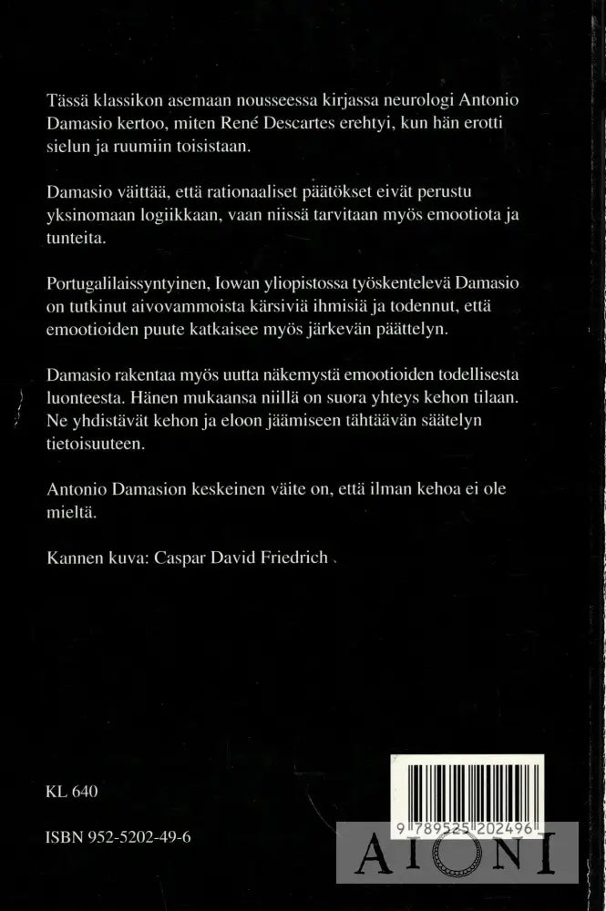 Descartesin virhe – Emootio järki ja ihmisen aivot Kirjat