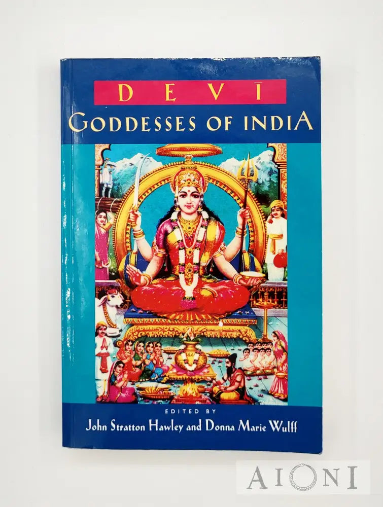 Devi: Goddessess Of India Kirjat